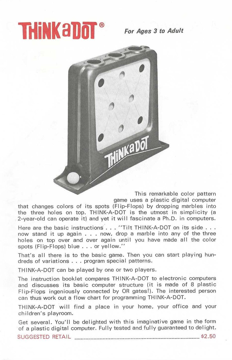 Figure 6 — Think-a-Dot in E.S.R.'s flyer: "This remarkable color pattern game uses a plastic digital computer that changes colors of its spots (Flip-Flops) by dropping marbles into the three holes on top." Su…